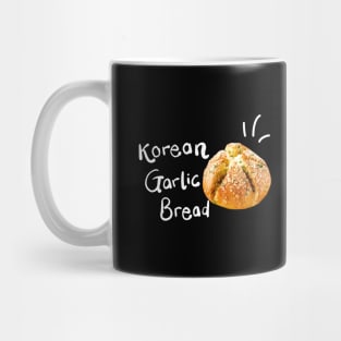 KOREAN GARLIC BREAD STREET FOOD Mug